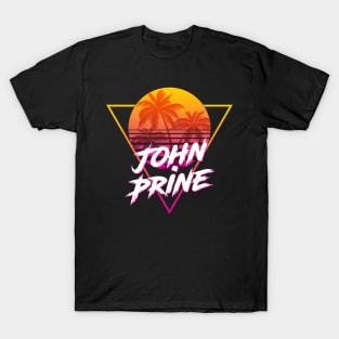 John Prine - Proud Name Retro 80s Sunset Aesthetic Design T-Shirt